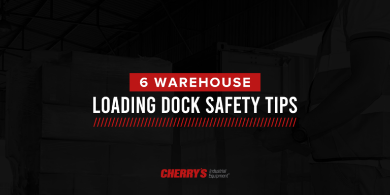 6 Warehouse Loading Dock Safety Tips