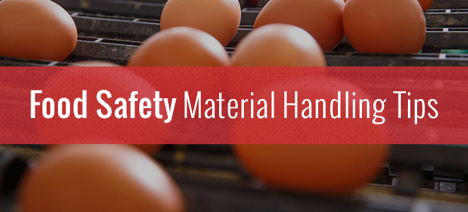 Food Safety Material Handling Tips