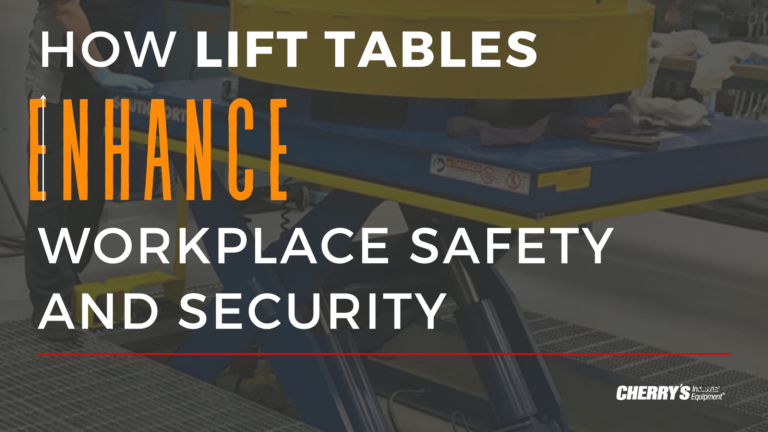 Lift Tables help create a secure, safer workspace 